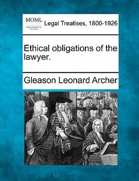 portada ethical obligations of the lawyer. (en Inglés)