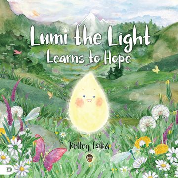 portada Lumi the Light Learns to Hope (en Inglés)