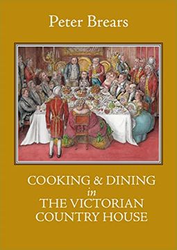 portada Cooking & Dining in the Victorian Country House (en Inglés)