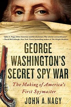 portada George Washington's Secret Spy War: The Making of America's First Spymaster (in English)