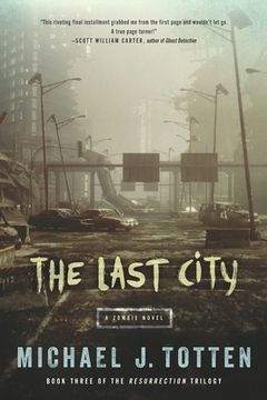 portada The Last City: A Zombie Novel (en Inglés)