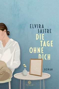 portada Die Tage Ohne Dich: Roman (in German)
