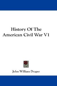 portada history of the american civil war v1 (en Inglés)