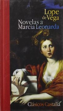 portada NOVELAS A MARCIA LEONARDA. Edición de Marco Presotto. (in Spanish)