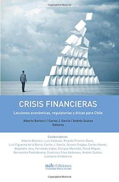 portada Crisis Financieras: Lecciones Económicas, Regulatorias y Éticas Para Chile