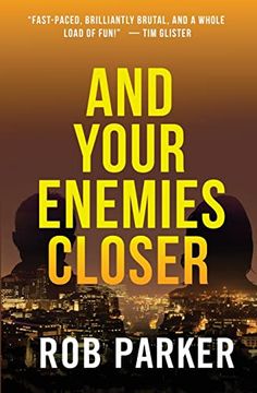 portada And Your Enemies Closer (in English)