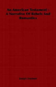 portada an american testament - a narrative of rebels and romantics (in English)