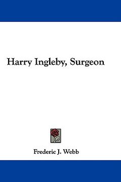 portada harry ingleby, surgeon (en Inglés)