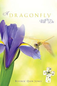 portada A Dragonfly Will do (in English)