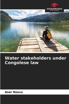 portada Water stakeholders under Congolese law (en Inglés)