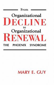 portada from organizational decline to organizational renewal: the phoenix syndrome (en Inglés)