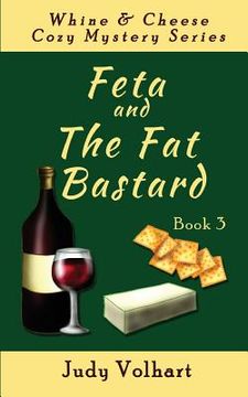 portada Feta and the Fat Bastard (en Inglés)