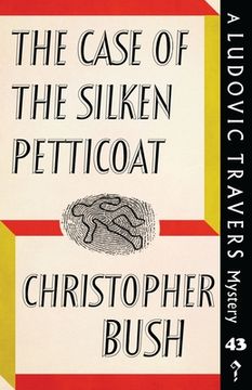 portada The Case of the Silken Petticoat: A Ludovic Travers Mystery (en Inglés)