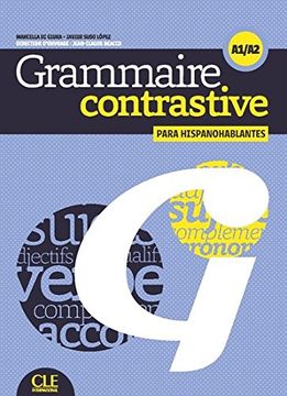 portada Grammaire Contrastive Pour Hispanophones Niveaux A1/A2 Livre + cd Audio (in French)