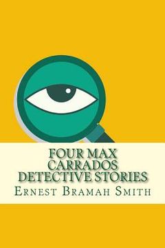 portada Four Max Carrados Detective Stories (en Inglés)