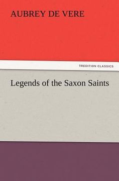 portada legends of the saxon saints (en Inglés)