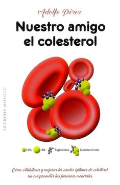 portada Nuestro Amigo el Colesterol (in Spanish)