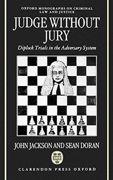 portada Judge Without Jury: Diplock Trials in the Adversary System (Oxford Monographs on Criminal law and Justice) (en Inglés)