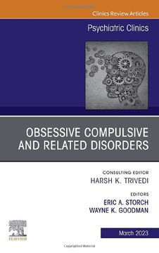 portada Obsessive Compulsive and Related Disorders, an Issue of Psychiatric Clinics of North America (Volume 46-1) (The Clinics: Internal Medicine, Volume 46-1) (in English)