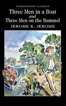 Three Men in a Boat & Three Men on the Bummel (en Inglés)