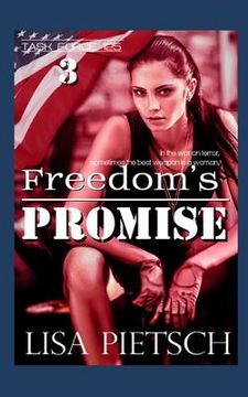 portada Freedom's Promise: Book #3 in the Task Force 125 Action/Adventure Series (en Inglés)
