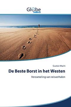 portada De Beste Borst in het Westen: Verzameling van Reisverhalen (in Dutch)