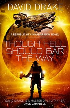 portada Though Hell Should Bar the Way (The Republic of Cinnabar Navy series #12)