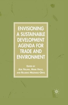 portada Envisioning a Sustainable Development Agenda for Trade and Environment (in English)