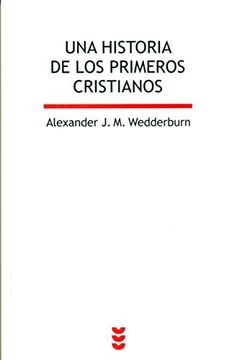 portada Una Historia de los Primeros Cristianos (in Spanish)