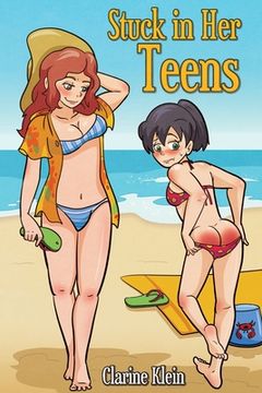 portada Stuck in Her Teens: A Lesbian Ageplay Spanking Romance (en Inglés)