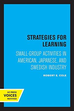 portada Strategies for Learning: Small-Group Activities in American, Japanese, and Swedish Industry (en Inglés)