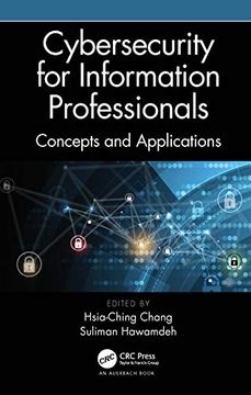 portada Cybersecurity for Information Professionals: Concepts and Applications (en Inglés)