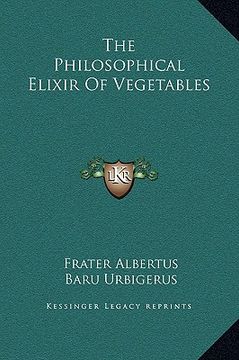 portada the philosophical elixir of vegetables (en Inglés)