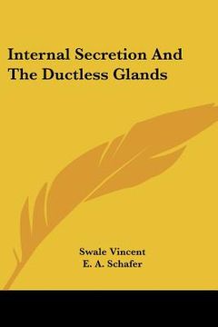 portada internal secretion and the ductless glands (in English)