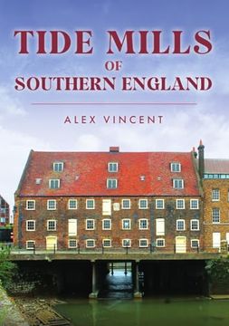 portada Tide Mills of Southern England (en Inglés)