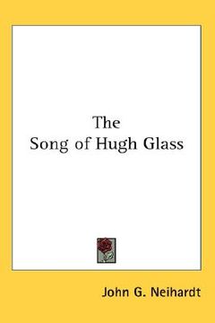 portada the song of hugh glass (en Inglés)