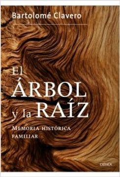 portada El Árbol Y La Raíz (Contrastes) (in Spanish)