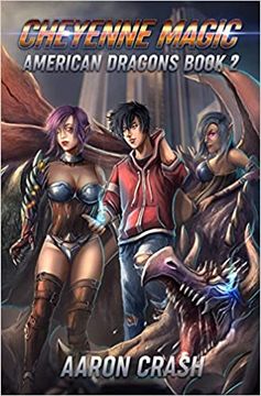 portada Cheyenne Magic: An Urban Fantasy Harem Adventure (American Dragons) (Inglés) (en Inglés)