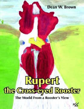 portada rupert the cross-eyed rooster (en Inglés)