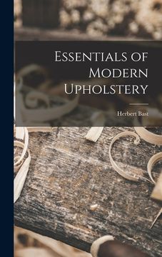 portada Essentials of Modern Upholstery (en Inglés)