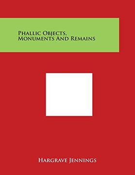 portada Phallic Objects, Monuments and Remains (in English)