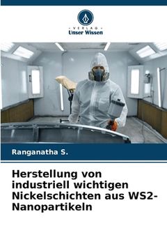 portada Herstellung von industriell wichtigen Nickelschichten aus WS2-Nanopartikeln (in German)