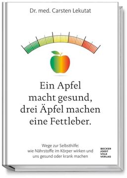 portada Ein Apfel Macht Gesund, Drei Äpfel Machen Eine Fettleber (en Alemán)