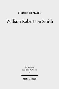 portada William Robertson Smith: His Life, His Work and His Times (en Inglés)