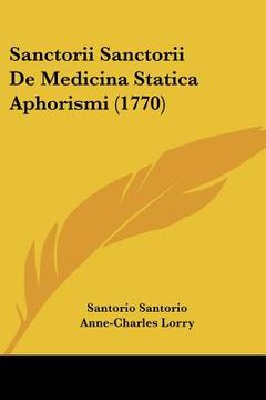 portada sanctorii sanctorii de medicina statica aphorismi (1770)