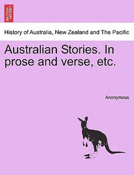 portada australian stories. in prose and verse, etc. (in English)