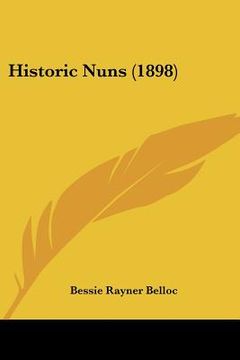 portada historic nuns (1898) (en Inglés)