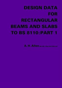 portada design data for rectangular beams and slabs to bs 8110: part 1 (en Inglés)