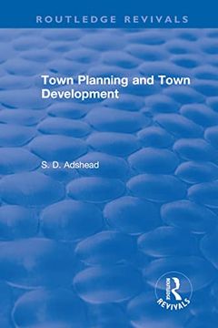 portada Revival: Town Planning and Town Development (1923) (Routledge Revivals) (en Inglés)