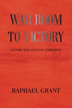 portada War Room to Victory: Victory Will Cost you Something 